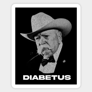 DIABEETUS I GOT THE SUGARS! Magnet